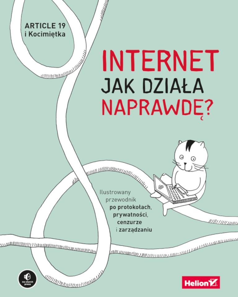 How the Internet Really Works book Polish cover. Illustration and Layout: Ulrike Uhlig